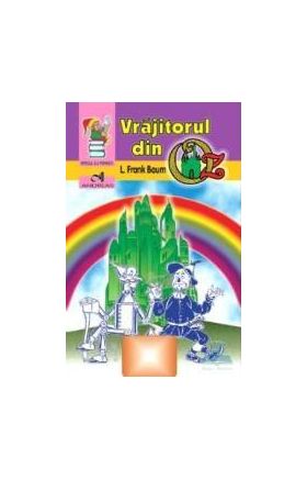 Vrajitorul din Oz - L. Frank Baum