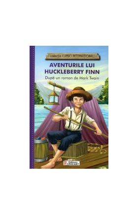 Aventurile lui Huckleberry Finn clasici internationali