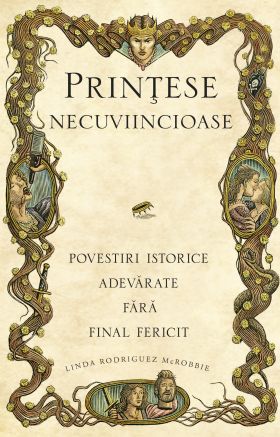 Printese necuviincioase | Linda Rodriguez McRobbie