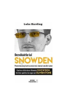 Dezvaluirile lui Snowden - Luke Harding