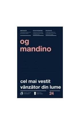 Cel mai vestit vanzator din lume - Og Mandino