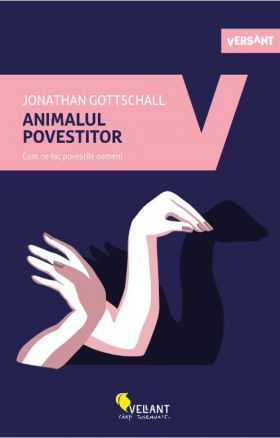 Animalul povestitor | Jonathan Gottschall