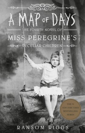 A Map of Days: Miss Peregrine's Peculiar Children | Ransom Riggs