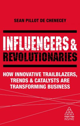 Influencers and Revolutionaries | Sean Pillot de Chenecey