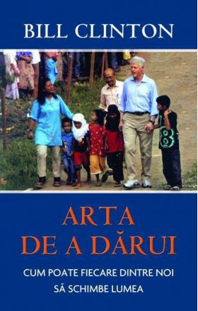 Arta de a darui | Bill Clinton