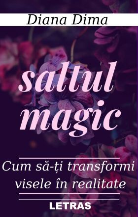 Saltul Magic | Diana Dima