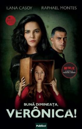 Buna dimineata, Veronica! | Ilana Casoy, Raphael Montes