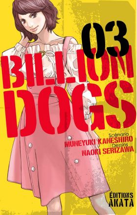 Billion Dogs - Tome 3 | Muneyuki Kaneshiro