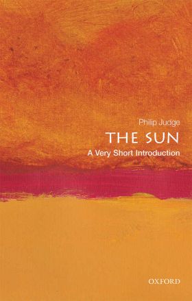 Sun: A Very Short Introduction | Philip Judge