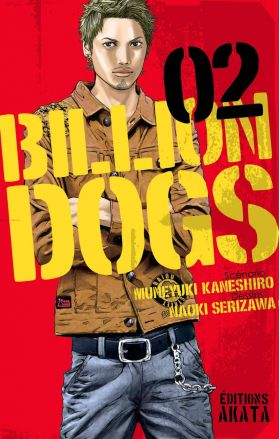 Billion Dogs - Tome 2 | Muneyuki Kaneshiro, Naoki Serizawa