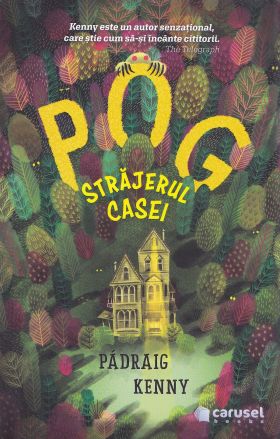 Pog, strajerul casei | Padraig Kenny