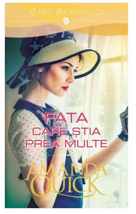 Fata care stia prea multe | Amanda Quick