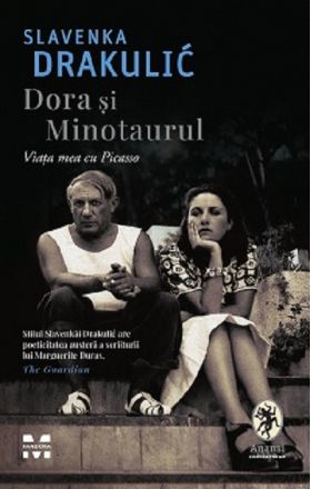 Dora si Minotaurul | Slavenka Drakulic