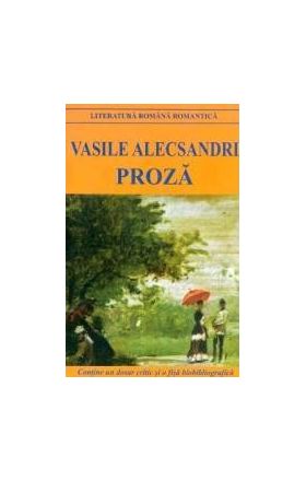 Proza Ed.2018 - Vasile Alecsandri