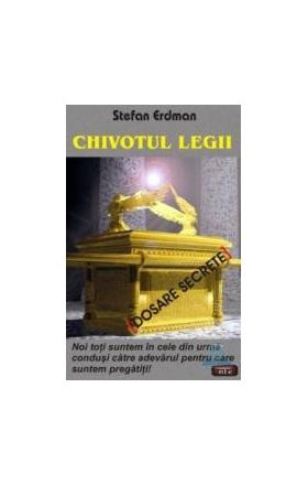 Chivotul legii - Stefan Erdman