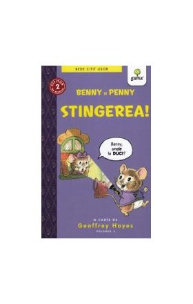 Benny si Penny. Stingerea - Geoffrey Hayes