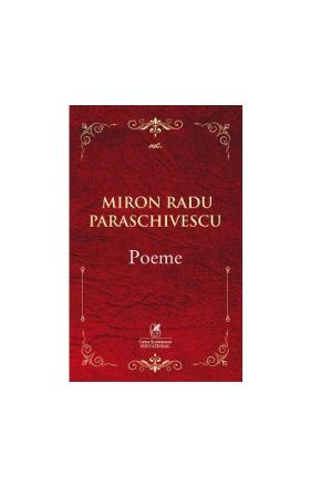 Poeme - Miron Radu Paraschivescu