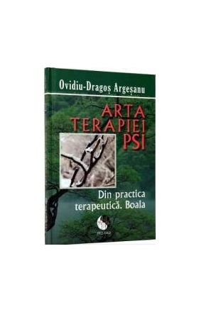 Arta Terapiei Psi - OvidiU-Dragos Argesanu