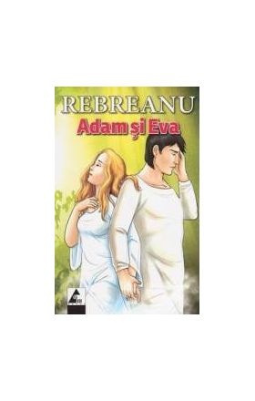 Adam si Eva - Liviu Rebreanu