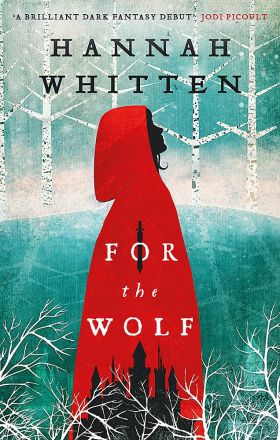 For the Wolf | Hannah Whitten