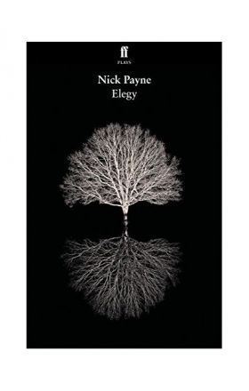 Elegy | Nick Payne