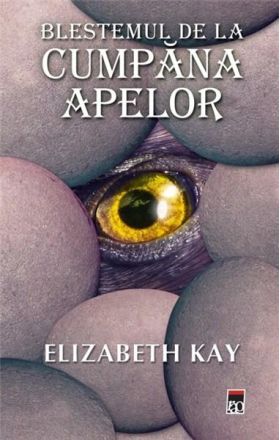 Blestemul de la Cumpana Apelor | Elizabeth Kay