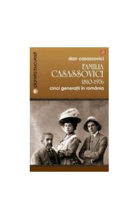 Familia Casassovici 1810-1976 - Dan Casassovici