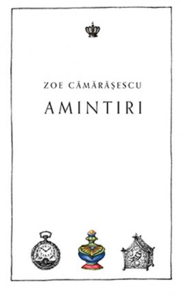 Amintiri | Zoe Camarasescu