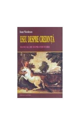 Eseu despre credinta - Ioan Nicolescu