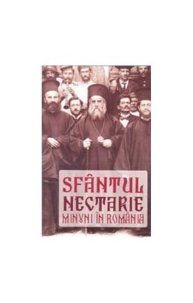 Minuni in Romania ed.2013 - Sfantul Nectarie