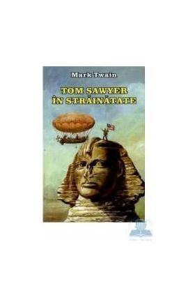 Tom Sawyer in strainatate - Mark Twain