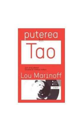 Puterea Lui Tao - Lou Marinoff