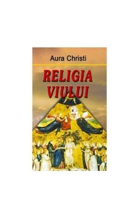 Religia Vinului - Aura Christi