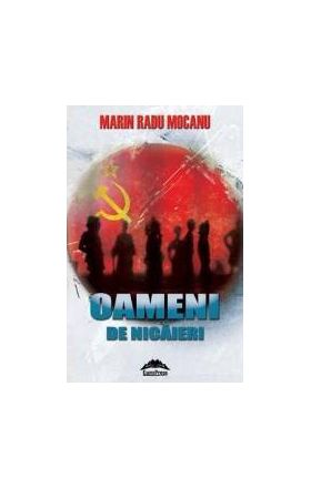 Oameni de nicaieri - Marin Radu Mocanu