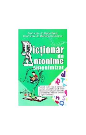 Dictionar de Antonime sinonimizat - Marin Buca Mariana Cernicova