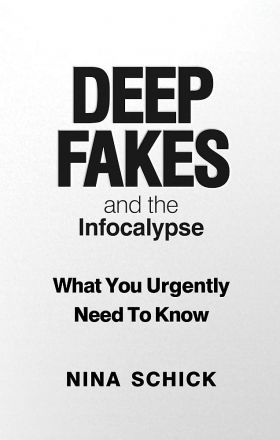 Deep Fakes and the Infocalypse | Nina Schick