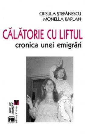 Calatorie cu liftul | Crisula Stefanescu, Monella Kaplan