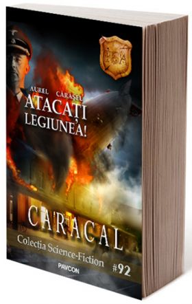 Atacati Legiunea! | Aurel Carasel