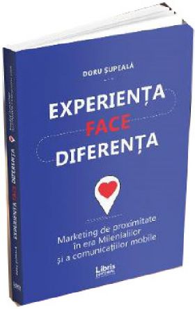 Experienta face diferenta | Doru Supeala