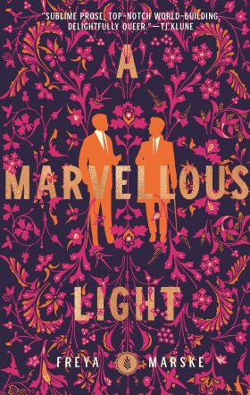 A Marvellous Light | Freya Marske