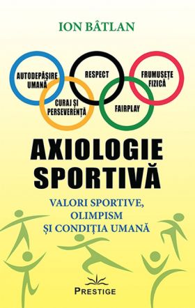 Axiologie sportiva | Ion Batlan