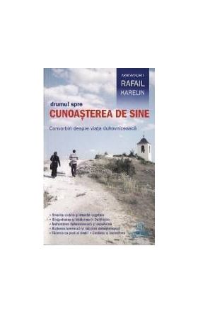 Drumul spre cunoasterea de sine - Rafail Karelin