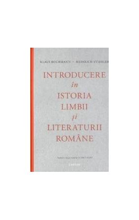 Introducere in istoria limbii si literaturii romane - Klaus Bochmann