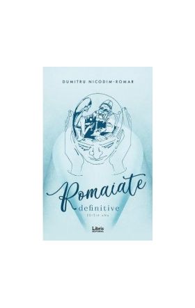 Romaiate - Dumitru Nicodim-Romar