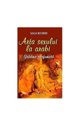 Arta Sexului La Arabi - Seicul Nefzaoui