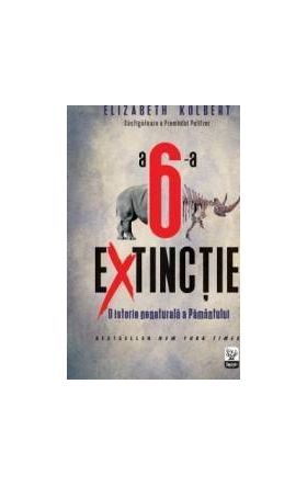 A 6-a extinctie - Elizabeth Kolbert