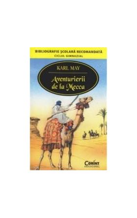 Aventurierii de la Mecca ed.20141 - Karl May