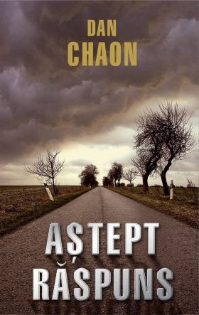 Astept raspuns | Dan Chaon