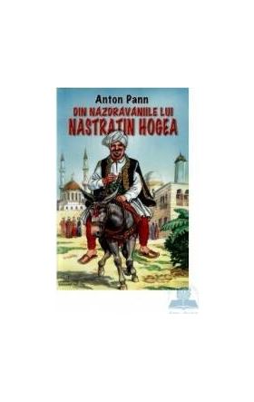 Din nazdravaniile lui Nastratin Hogea - Anton Pann