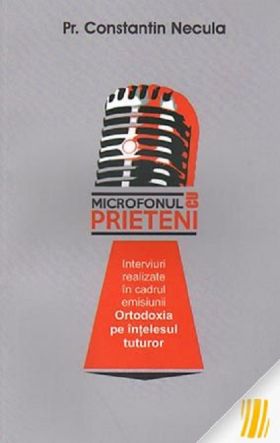 Microfonul cu prieteni | Constantin Necula​